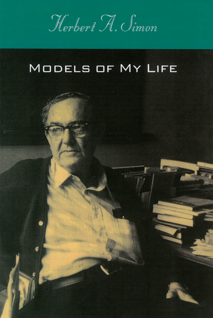 Models Of My Life Herbert Simon