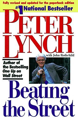 Beating The Street by Peter Lynch