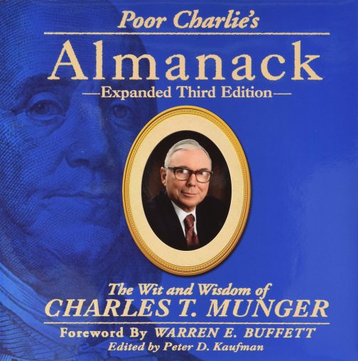 Poor Charlie's Almanack by Charlie Munger