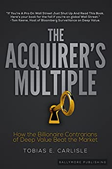 The Acquirer’s Multiple by Tobias Carlisle