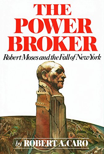 The Power Broker by Robert Caro