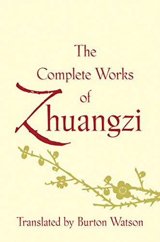 The Complete Works of Zhuangzi by Zhuangzi