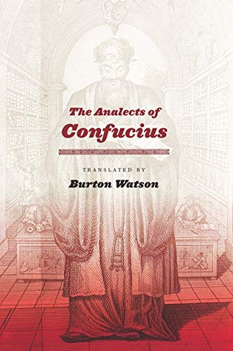 The Analects of Confucius by Confucius and Burton Watson