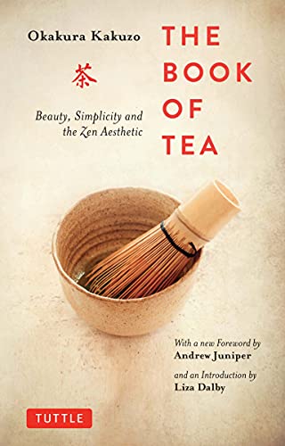 The Book of Tea by Okakura Kakuzo