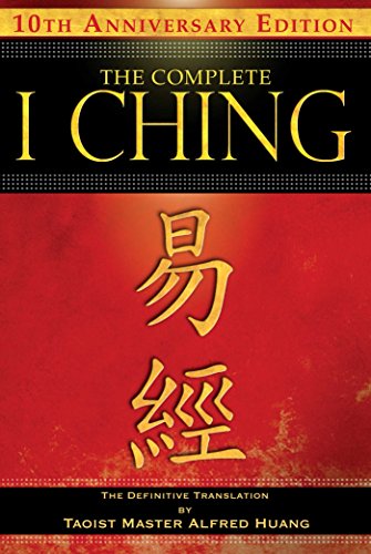 The Complete I Ching by Alfred Huang