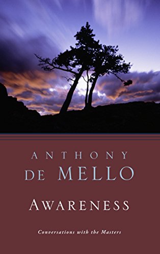 Awareness by Anthony de Mello